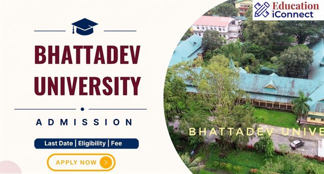 Bhattadev University Admission