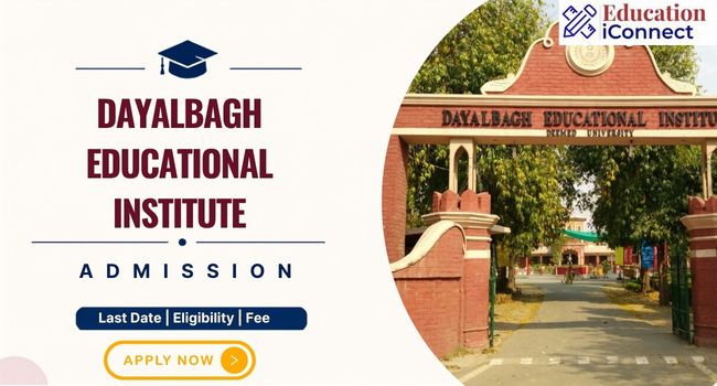 Dayalbagh Educational Institute Admission